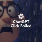 ChatGPT Click Failed Featured