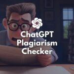 ChatGPT Plagiarism Checker Featured